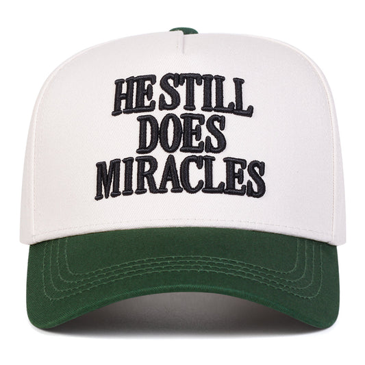 He Still Does Miracles Snapback